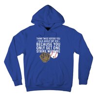 Think Twice Before You Talk About My Baseball Mama Funny Gift Hoodie