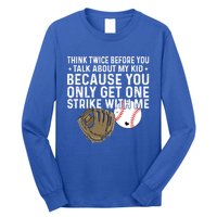 Think Twice Before You Talk About My Baseball Mama Funny Gift Long Sleeve Shirt