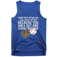 Think Twice Before You Talk About My Baseball Mama Funny Gift Tank Top