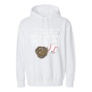 Think Twice Before You Talk About My Baseball Mama Funny Gift Garment-Dyed Fleece Hoodie