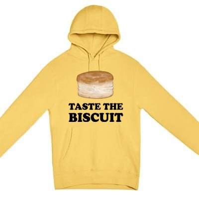 Taste The Biscuit Premium Pullover Hoodie