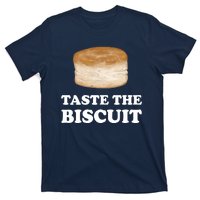 Taste The Biscuit T-Shirt