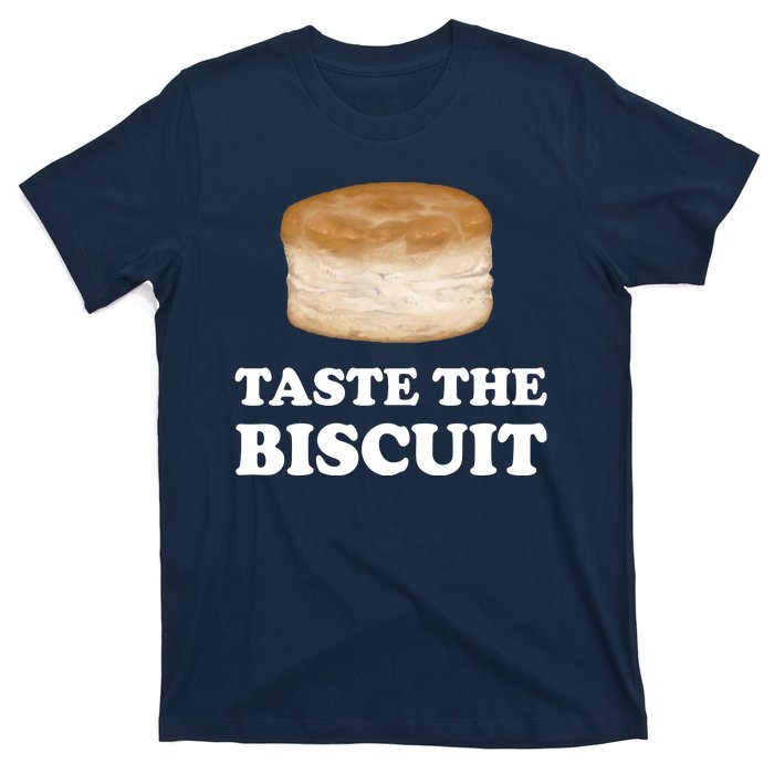 Taste The Biscuit T-Shirt