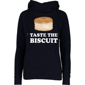 Taste The Biscuit Womens Funnel Neck Pullover Hood