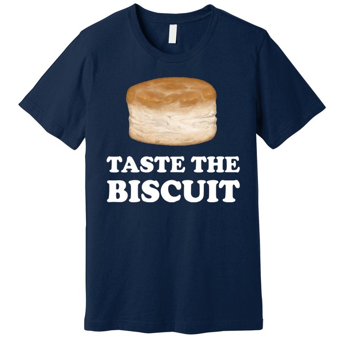 Taste The Biscuit Premium T-Shirt