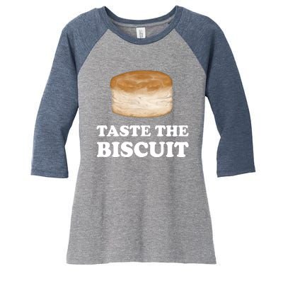 Taste The Biscuit Women's Tri-Blend 3/4-Sleeve Raglan Shirt