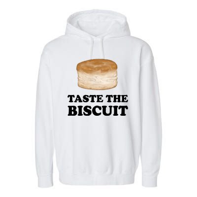 Taste The Biscuit Garment-Dyed Fleece Hoodie