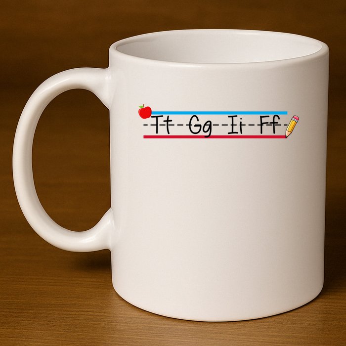 TGIF Teacher Back To School 11oz C Handle Ceramic Mug