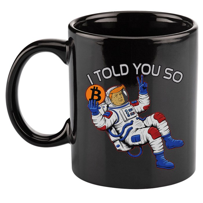 Thanks Trump Bitcoin I Told You So Joke Investment Squad 11oz C Handle Ceramic Mug