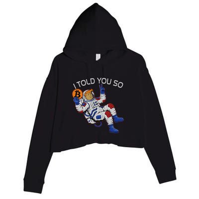 Thanks Trump Bitcoin I Told You So Joke Investment Squad Crop Fleece Hoodie