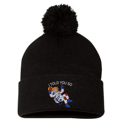 Thanks Trump Bitcoin I Told You So Joke Investment Squad Pom Pom 12in Knit Beanie