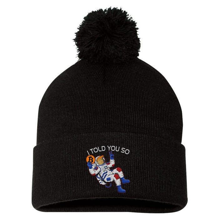 Thanks Trump Bitcoin I Told You So Joke Investment Squad Pom Pom 12in Knit Beanie