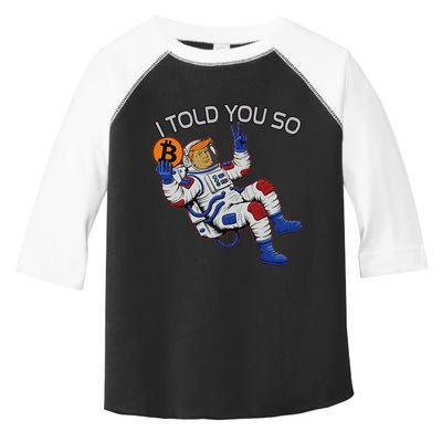 Thanks Trump Bitcoin I Told You So Joke Investment Squad Toddler Fine Jersey T-Shirt