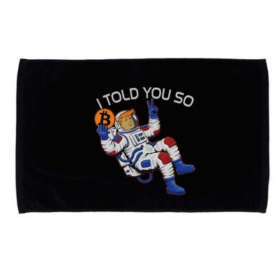 Thanks Trump Bitcoin I Told You So Joke Investment Squad Microfiber Hand Towel