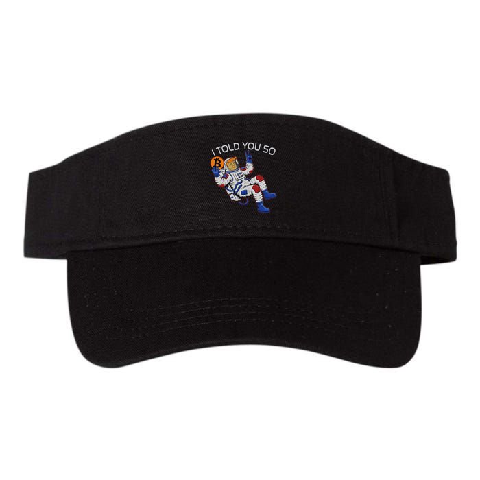 Thanks Trump Bitcoin I Told You So Joke Investment Squad Visor