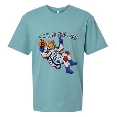 Thanks Trump Bitcoin I Told You So Joke Investment Squad Sueded Cloud Jersey T-Shirt