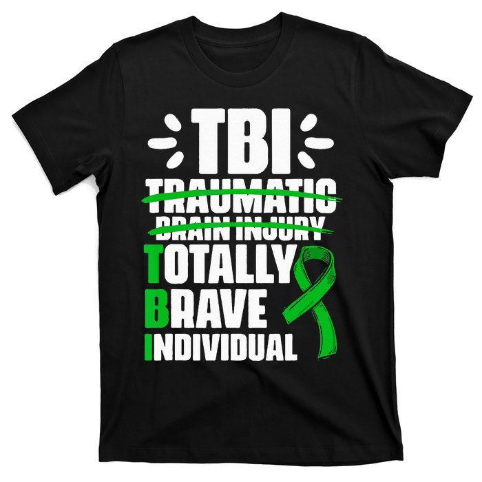 TBI Totally Brave Individual Traumatic Brain Injury Survivor T-Shirt