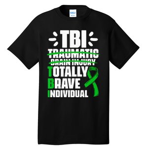 TBI Totally Brave Individual Traumatic Brain Injury Survivor Tall T-Shirt