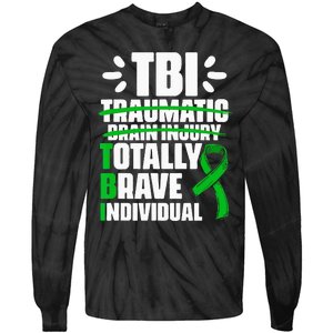 TBI Totally Brave Individual Traumatic Brain Injury Survivor Tie-Dye Long Sleeve Shirt