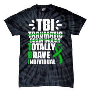 TBI Totally Brave Individual Traumatic Brain Injury Survivor Tie-Dye T-Shirt