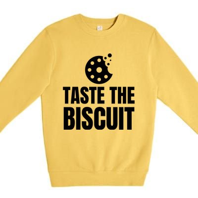 Taste The Biscuit Premium Crewneck Sweatshirt