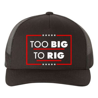 Trump Too Big To Rig Yupoong Adult 5-Panel Trucker Hat