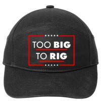 Trump Too Big To Rig 7-Panel Snapback Hat