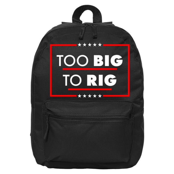 Trump Too Big To Rig 16 in Basic Backpack