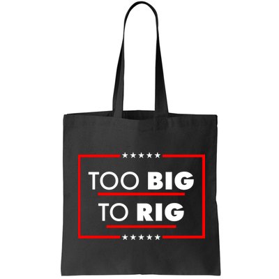 Trump Too Big To Rig Bag