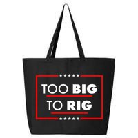 Trump Too Big To Rig 25L Jumbo Tote