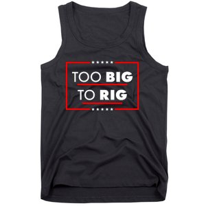 Trump Too Big To Rig Tank Top