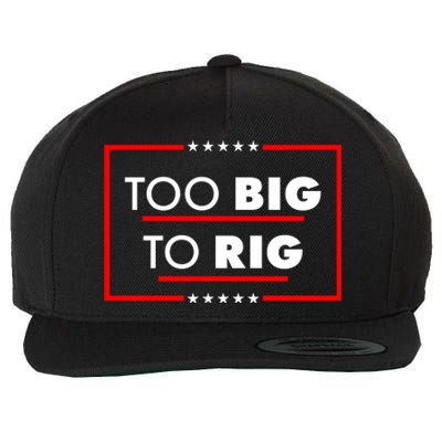 Trump Too Big To Rig Wool Snapback Cap