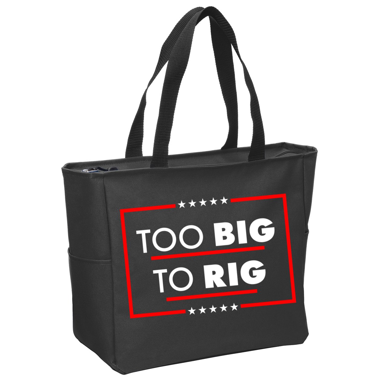 Trump Too Big To Rig Zip Tote Bag