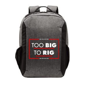 Trump Too Big To Rig Vector Backpack