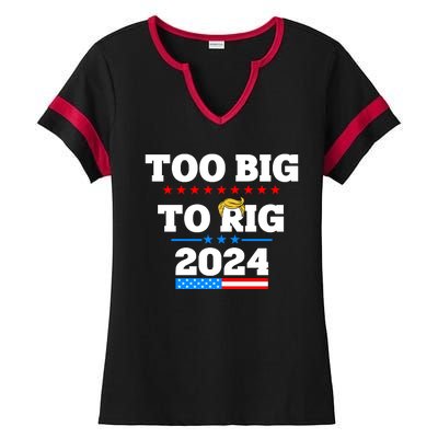 Trump Too Big To Rig 2024 Ladies Halftime Notch Neck Tee