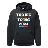 Trump Too Big To Rig 2024 Performance Fleece Hoodie