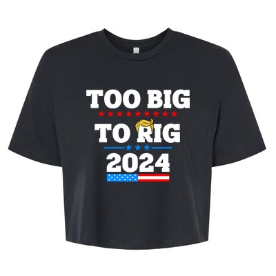 Trump Too Big To Rig 2024 Bella+Canvas Jersey Crop Tee