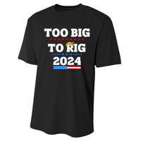 Trump Too Big To Rig 2024 Performance Sprint T-Shirt