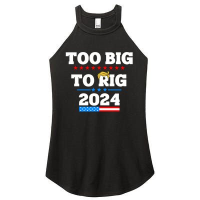 Trump Too Big To Rig 2024 Women's Perfect Tri Rocker Tank