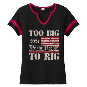 Trump Too Big To Rig We The People Ladies Halftime Notch Neck Tee