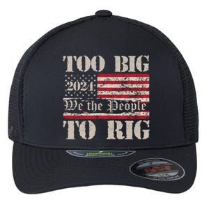 Trump Too Big To Rig We The People Flexfit Unipanel Trucker Cap