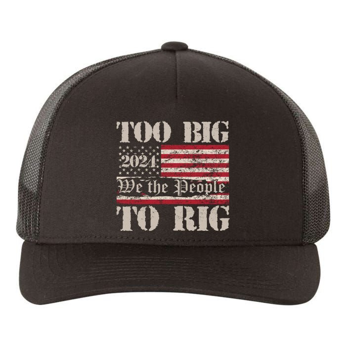 Trump Too Big To Rig We The People Yupoong Adult 5-Panel Trucker Hat