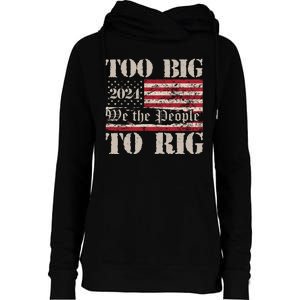 Trump Too Big To Rig We The People Womens Funnel Neck Pullover Hood