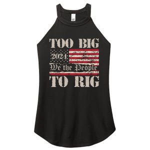 Trump Too Big To Rig We The People Women's Perfect Tri Rocker Tank