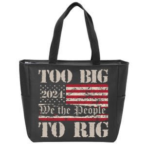 Trump Too Big To Rig We The People Zip Tote Bag