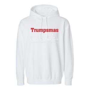 Trumpmas Trump Christmas Holiday Santa Christmas Trump Won Gift Garment-Dyed Fleece Hoodie