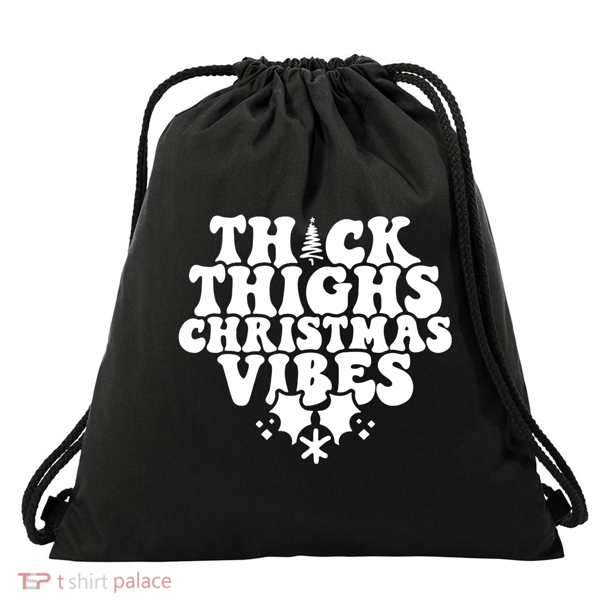 Thick Thighs Christmas Vibes Drawstring Bag