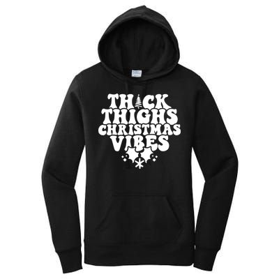 Thick Thighs Christmas Vibes Women's Pullover Hoodie