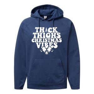 Thick Thighs Christmas Vibes Performance Fleece Hoodie