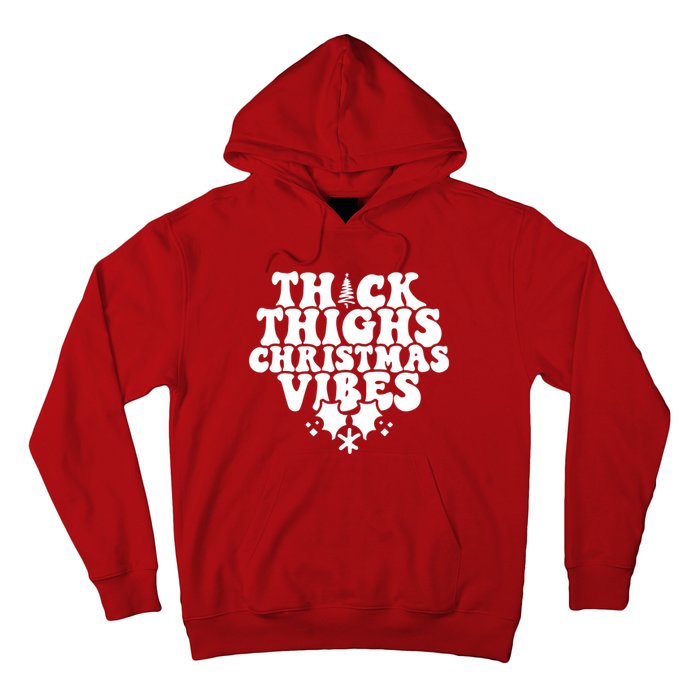 Thick Thighs Christmas Vibes Hoodie